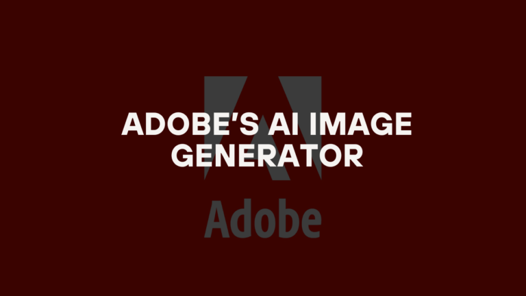 Adobe’s AI Image Generator: title image