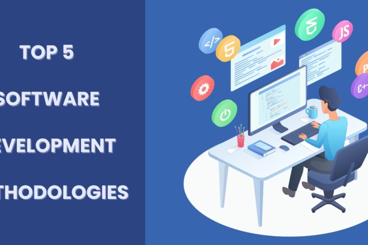 5 Software Development Methodologies